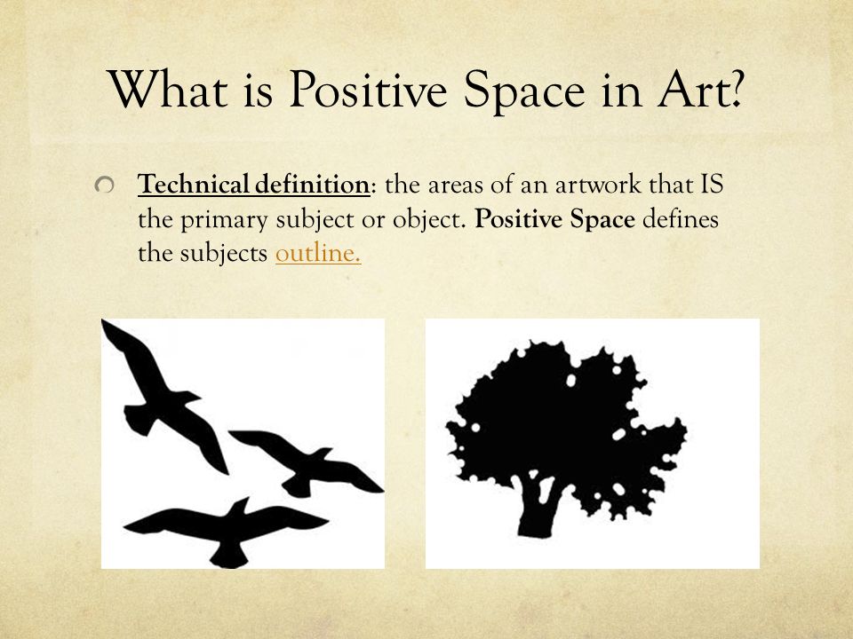 Positive Space